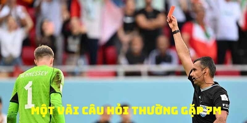 Các câu hỏi thường gặp và thắc mắc của nhiều thành viên tại hệ thống