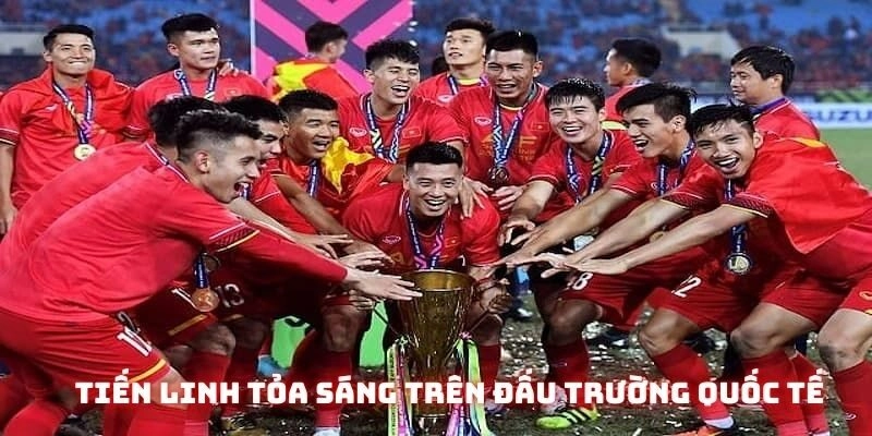 Tiến Linh tỏa sáng trên đấu trường quốc tế